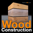 Wood Construction - Bois Construction - texture